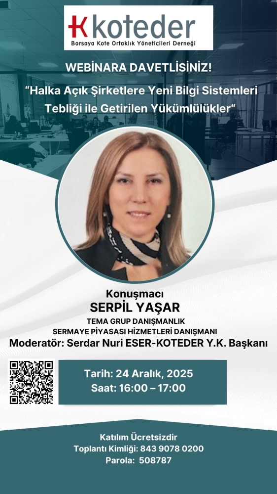 TÜM ÜYE VE PAYDAŞLARIMIZI 25 ARALIK 2025 TARİHİNDEKİ WEBİNARA DAVET EDİYORUZ!