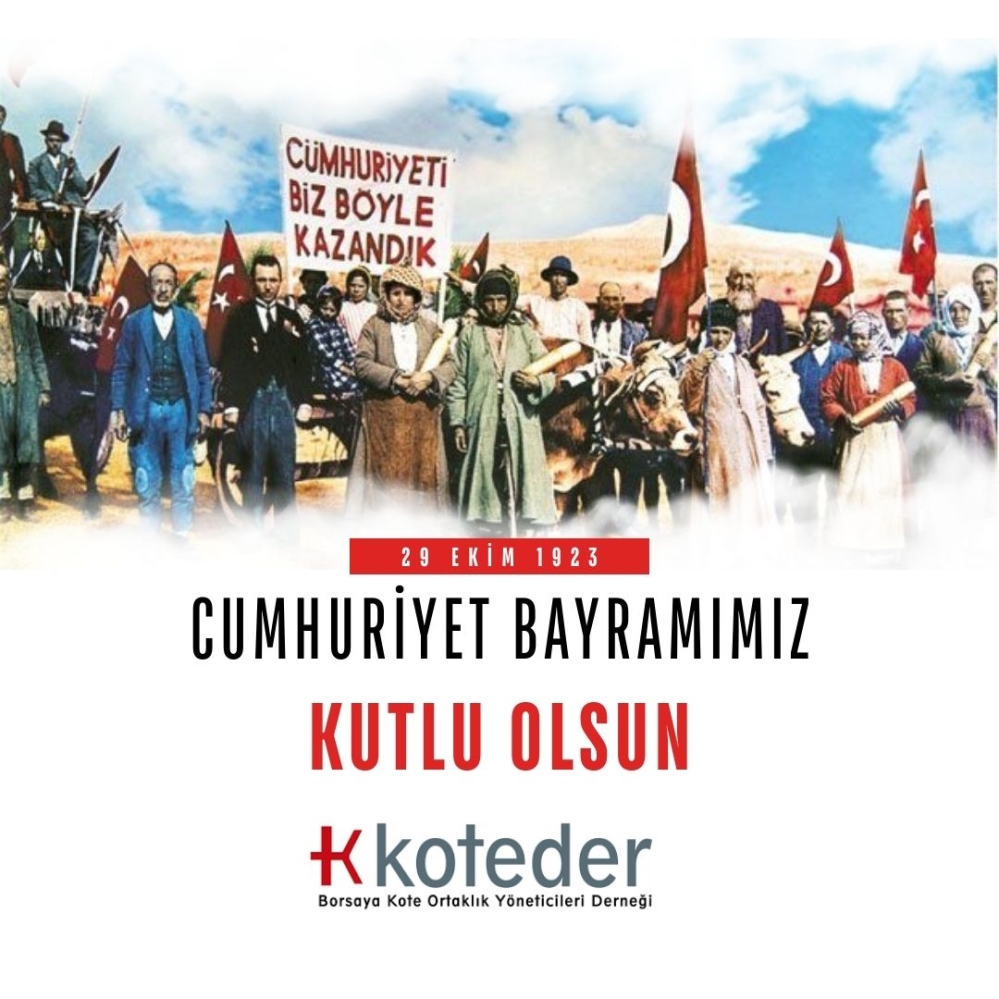 BAYRAMIMIZ KUTLU OLSUN, YAŞASIN CUMHURİYET!